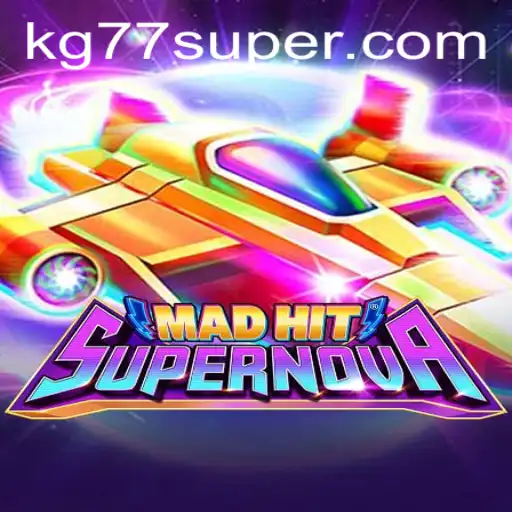 MadHitSupernova: A Thrilling New Challenge in the Gaming Universe